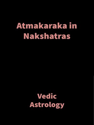 cover image of Atmakaraka in Nakshatras